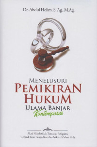 Menelusuri Pemikiran Hukum Ulama Banjar Kontemporer