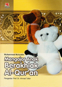 Mengajar  anak berakhlak Al-Qur'an