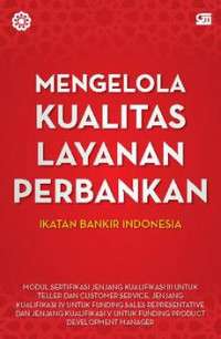 Mengelola Kualitas Layanan Perbankan