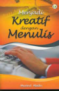 Menjadi kreatif dengan menulis