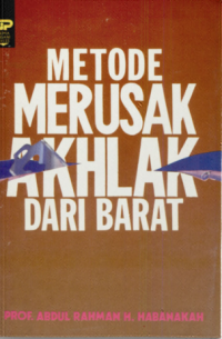 Metode Merusak Akhlak dari Barat