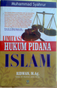 Muhammad Syahrur: limitasi hukum pidana Islam