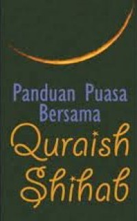 Panduan puasa bersama Quraish Shihab