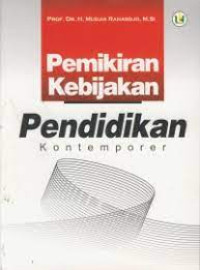 Pemikiran Kebijakan Pendidikan Kontemporer