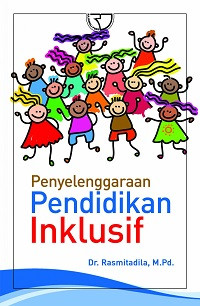 Penyelenggaraan Pendidikan Inklusif