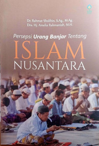 Persepsi Urang Banjar tentang Islam Nusantara