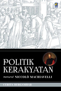 Politik Kerakyatan menurut Niccolo Machiavelli