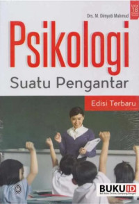 Psikologi Suatu Pengantar (edisi terbaru)