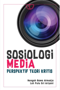 Sosiologi media perspektif teori kritis