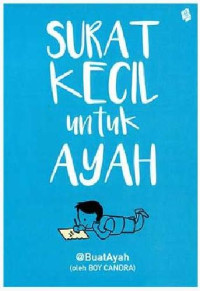 Surat Kecil untuk Ayah