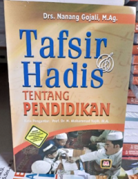 Tafsir dan Hadis tentang pendidikan