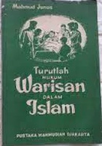 Turutlah Hukum Warisan dalam Islam