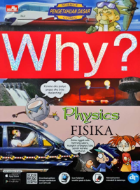 Why? Fisika