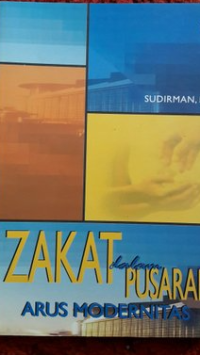 Zakat dalam pusaran arus modernitas