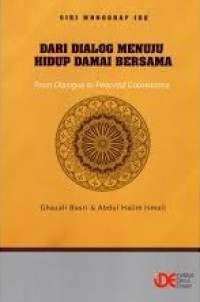 DARI DIALOG MENUJU HIDUP DAMAI BERSAMA: From Dialogue to Peaceful Coexistence