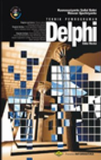 Teknik Pemrograman Delphi (edisi revisi)