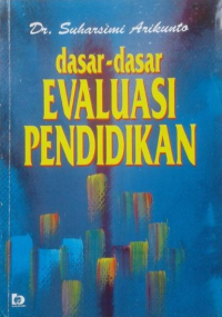 Dasar-dasar Evaluasi Pendidikan