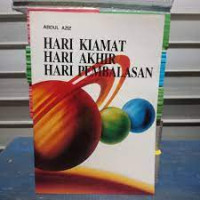 HARI KIAMAT HARI AKHIR HARI PEMBALASAN