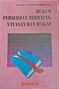 Hukum Perseroan Terbatas, Yayasan dan Wakaf