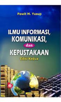 Ilmu Informasi, Komunikasi, dan Kepustakaan