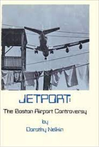 JETPORT: The Boston Airport Controversy