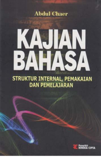 Kajian Bahasa: Struktur Internal, Pemakaian dan Pembelajaran