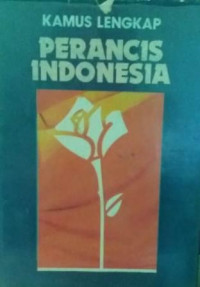 Kamus Lengkap Perancis-Indonesia