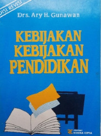 Kebijakan-Kebijakan Pendidikan