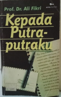 Kepada Puta-putraku