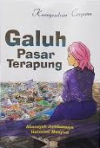 KUMPULAN CERPEN: Galuh Pasar Terapung