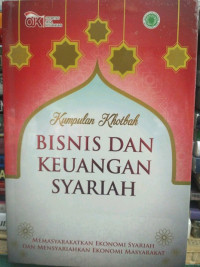 Kumpulan Khotbah: Bisnis dan Keuangan Syariah