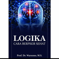 Logika Cara Berpikir Sehat