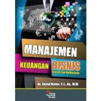 Manajemen Keuangan Bisnis: Konsep dan Aplikasinya