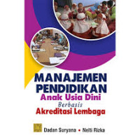 Manajemen Pendidikan Anak Usia Dini Berbasis Akreditasi Lembaga