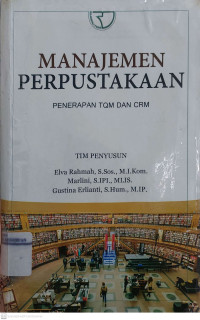 Manajemen Peerpustakaan: Penerapan TQM dan CRM