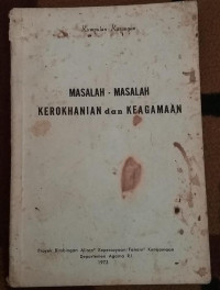 Masalah-Masalah Kerokhanian Dan Keagamaan