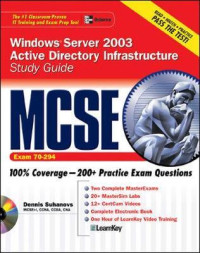 MCSE Windows server 2003 active direktory infrastructure study guide(exam 70-294)