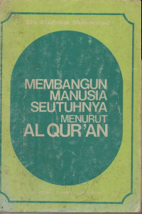 Membangun Manusia Seutuhnya menurun Al Qur,an