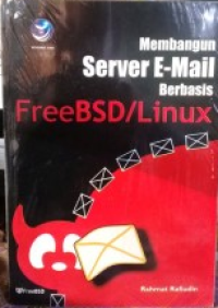 Membangun server E-Mail berbasis freeBSD/Linux