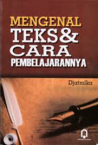 Mengenal Teks dan Cara Pembelajarannya