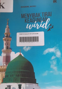 Menyibak Tirai Keagungan Wirid