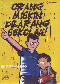 ORANG MISKIN DILARANG SEKOLAH