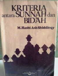 Kriteria Antara Sunnah Dan Bid'ah