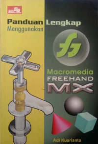 Panduan Lengkap Menggunakan Macromedia Freehand MX