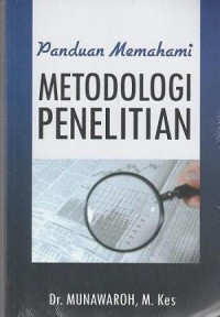 Panduan memahami Metodologi Penelitian