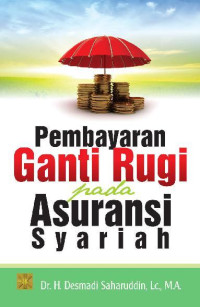 Pembayaran Ganti Rugi pada Asuransi Syariah