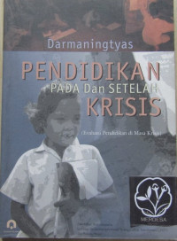 Pendidikan Pada Dan Setelah Krisis ( Evaluasi Pendidikan Di Masa Krisis)