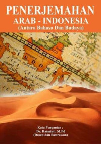 PENERJEMAHAN ARAB-INDONESIA: Antara Bahasa dan Budaya