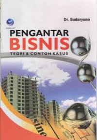 Pengantar Bisnis Teori & contoh kasus