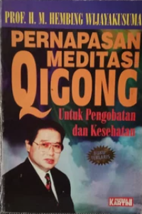 Pernapasan Meditasi Qigong untuk Pengobatan dan Kesehatan